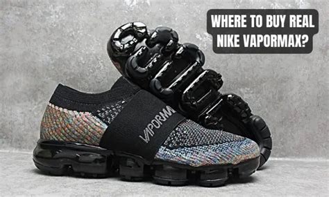 best nike vapormax replica|are nike vapormax genuine.